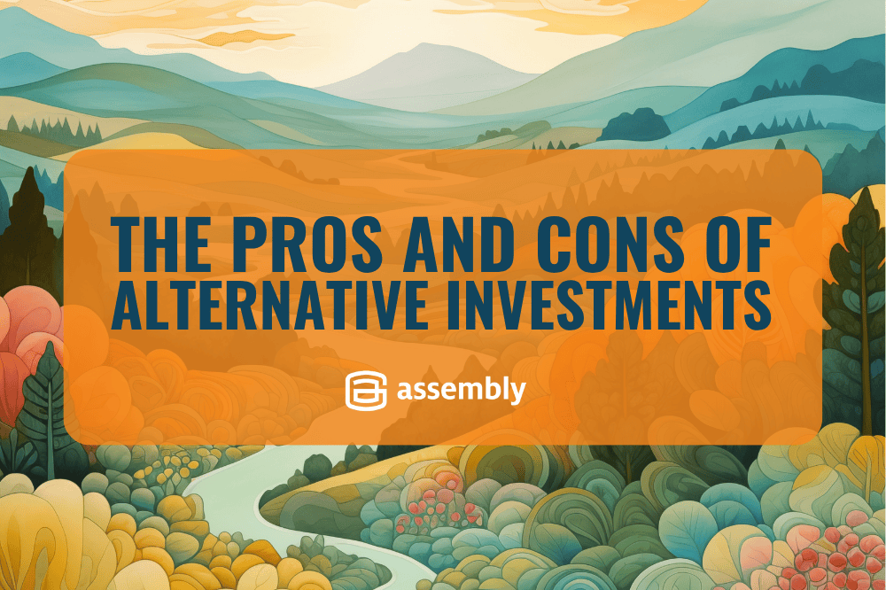 The Pros and Cons of Alternative Investments