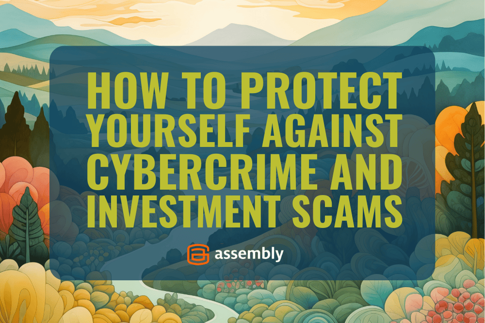 Common Scams and Cybercrimes: How to Protect Yourself and Vulnerable Loved Ones